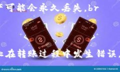 要将小狐狸钱包（通常指的是MetaMask或类似的数字